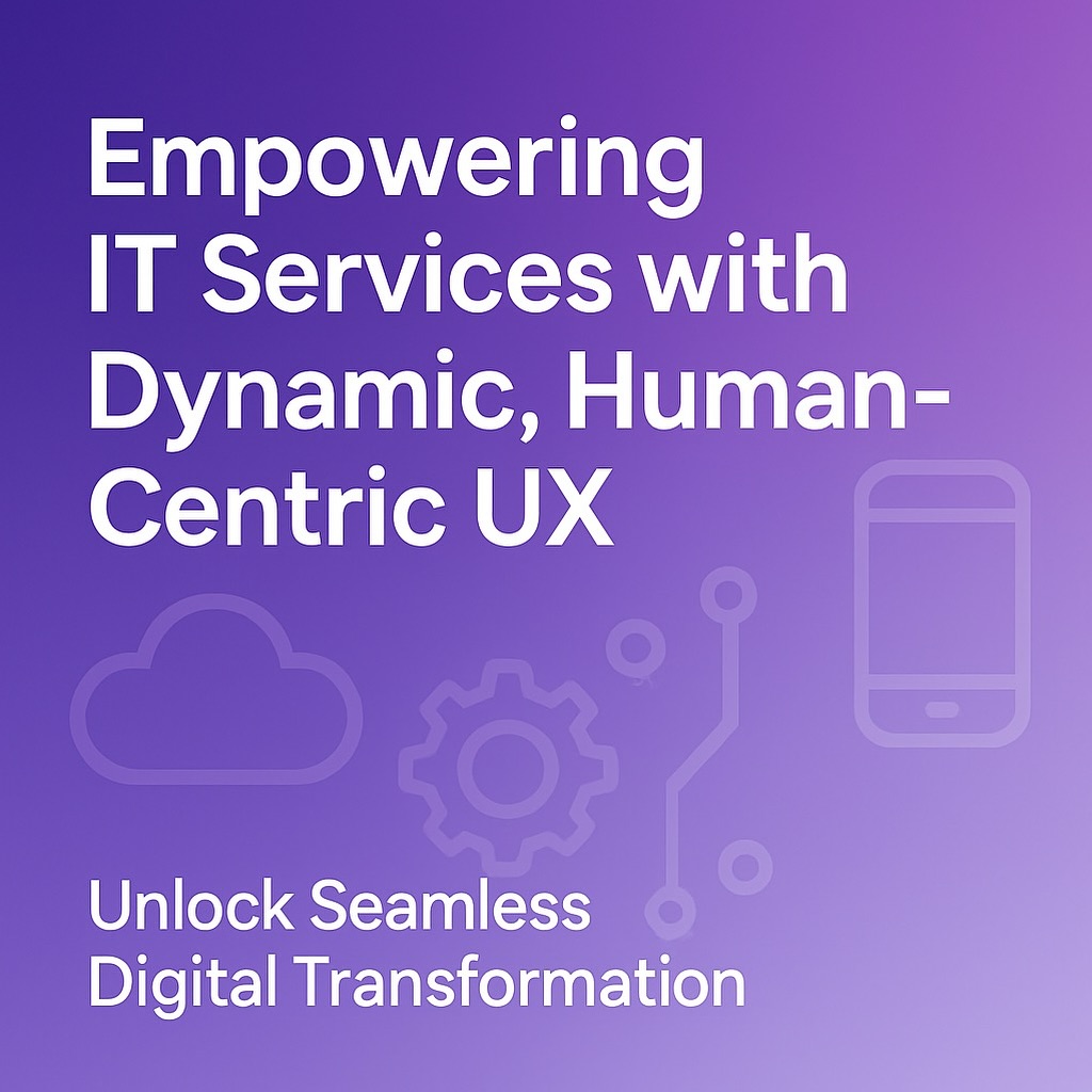 Human-Centric UX in IT Services: Driving Seamless Digital Transformation | Dynamikly
